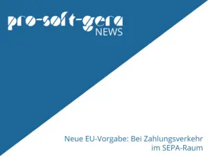 Neue EU-Vorgabe bei Zahlungsverkehr im SEPA-Raum